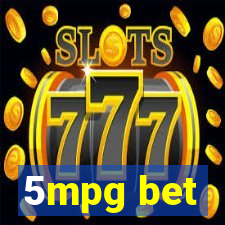 5mpg bet